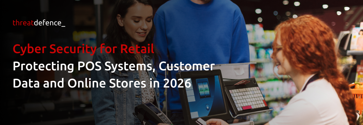 Cyber Security for Retail Protecting POS Systems Customer Data and Online Stores in